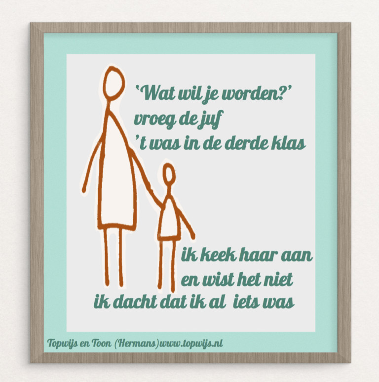 Toon Hermans Wat Wil Je Worden Topwijs