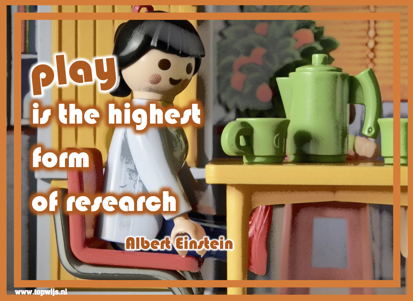 Einstein: Play is the highest form of research