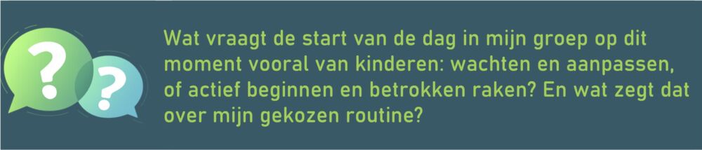 dagstart en mijn groep